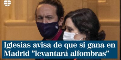 Pablo Iglesias prévient que s&rsquo;il gagne à Madrid « soulever des tapis » pour qu&rsquo;Ayuso « se retrouve en prison pour vol à la poignée »