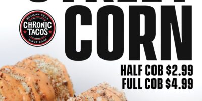 Chronic Tacos Street Corn revient pour une durée limitée