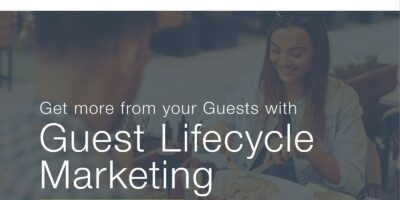 Développez votre entreprise avec le marketing du cycle de vie des invités