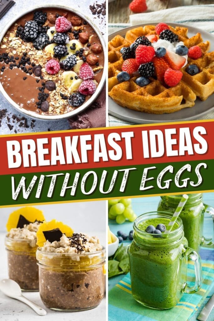 Idées de petit-déjeuner sans œufs