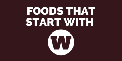30 aliments qui commencent par W